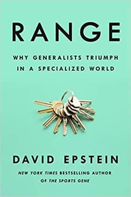 Range: Why Generalists Triumph in a Specialized World